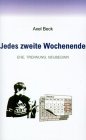 Jedes zweite Wochenende.